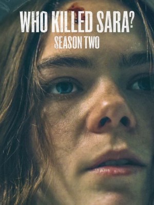 Xem Phim Ai Đã Giết Sara? (Mùa 2) Online