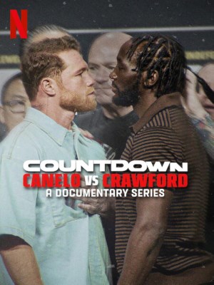 Xem phim Đếm Ngược: Canelo vs. Crawford online