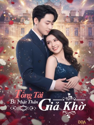 Xem Phim Tổng Tài Giả Khờ Bị Phát Hiện Online