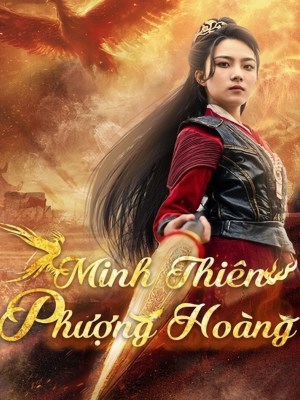 Xem phim Phượng Hoàng Minh Thiên online