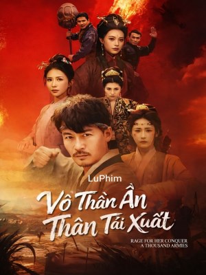 Xem Phim Võ Thần Ẩn Thân Tái Xuất Online