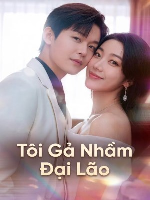 Xem Phim Tôi Gả Nhầm Đại Lão Online