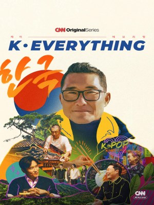 Xem Phim K-Everything: Một Loạt Phim Gốc Của CNN Online
