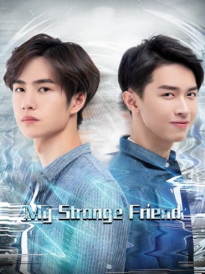 Xem Phim Người Bạn Kỳ Quái Của Tôi Online