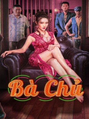 Xem phim Bà Chủ online