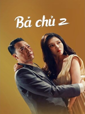 Xem phim Bà Chủ 2 online